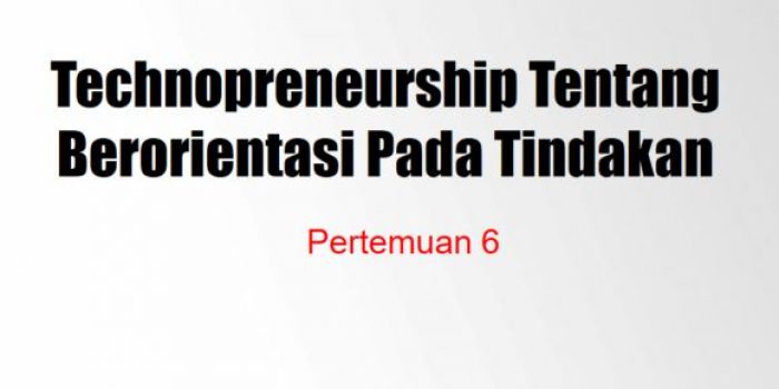 Kumpulan Soal Pilihan Ganda Dan Kunci Jawaban Technopreneurship Tentang Berorientasi Pada Tindakan Berbagiruang Com